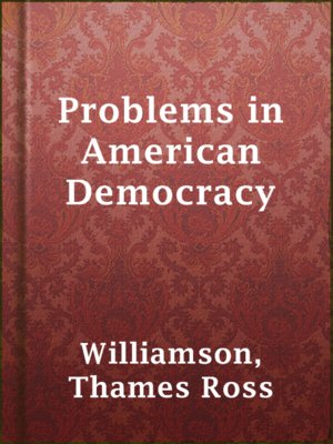 cover image of Problems in American Democracy